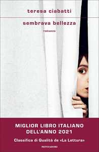 Libro Sembrava bellezza Teresa Ciabatti