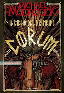 Libro Il ciclo del principe Corum Michael Moorcock