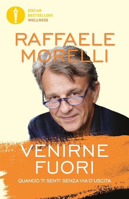 Venirne fuori. Quando ti senti senza via d'uscita - Raffaele Morelli - copertina