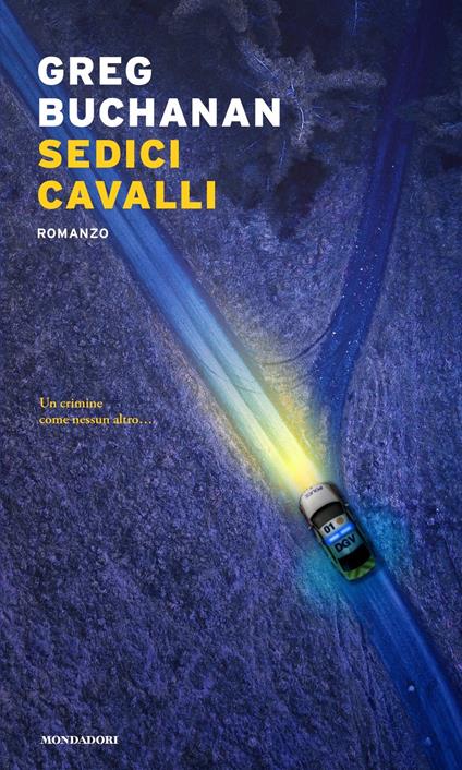 Sedici cavalli - Greg Buchanan - copertina