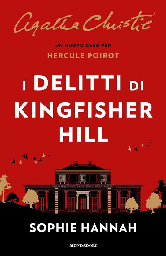 I delitti di Kingsfisher Hill - Sophie Hannah,Agatha Christie® - copertina