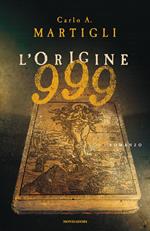 999. L'origine