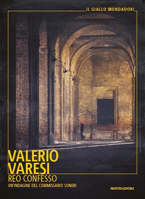 Reo confesso. Un'indagine del commissario Soneri - Valerio Varesi - 2