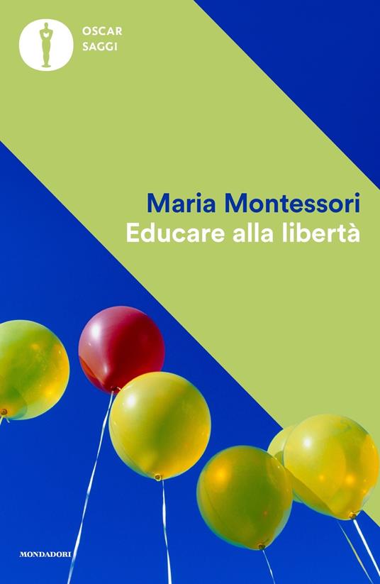 Educare alla libertà - Maria Montessori - copertina