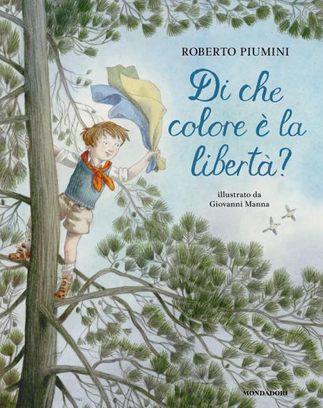 Di che colore è la libertà? Ediz. a colori - Roberto Piumini - copertina