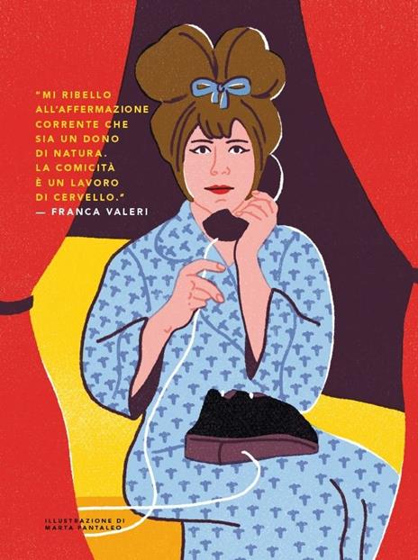 Storie della buonanotte per bambine ribelli. 100 donne italiane straordinarie - 16