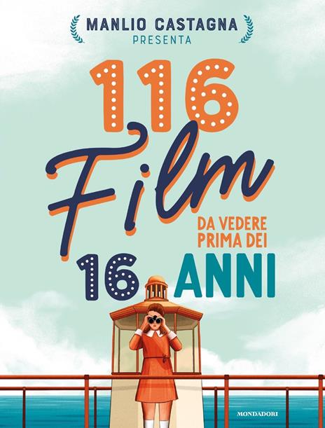 116 film da vedere prima dei 16 anni - Manlio Castagna - 2