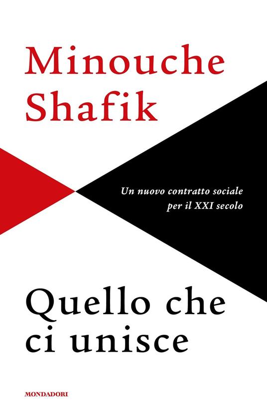 Quello che ci unisce. Un nuovo contratto sociale per il XXI secolo - Minouche Shafik - copertina