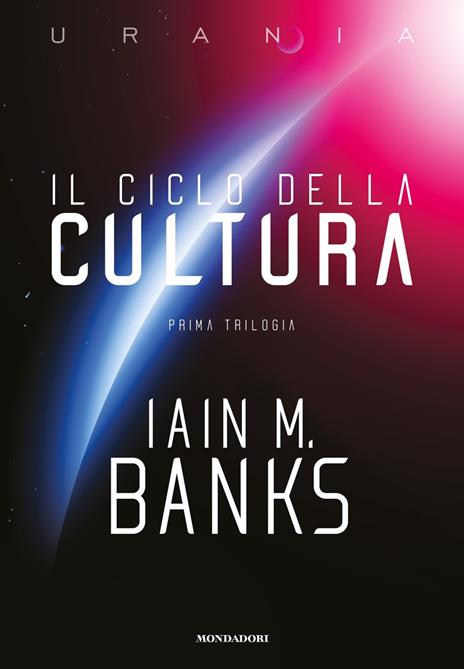 Il ciclo della Cultura. Prima trilogia - Iain M. Banks - copertina