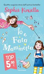 Io e Fata Mammetta