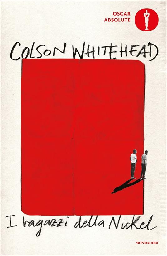 I ragazzi della Nickel - Colson Whitehead - 2