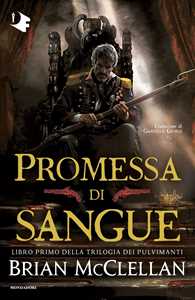 Libro Promessa di sangue Brian McClellan