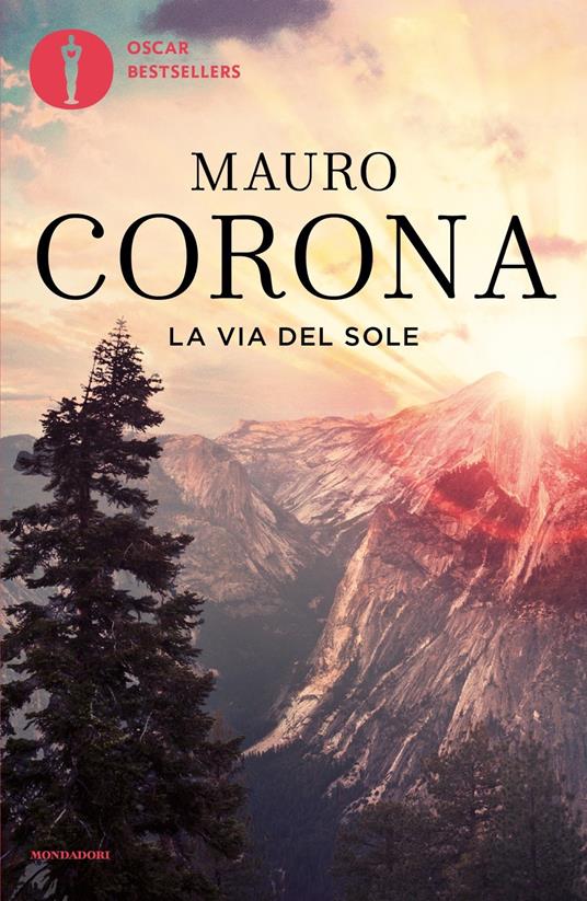 La via del sole - Mauro Corona - copertina