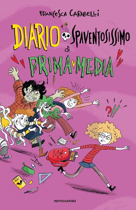 Diario spaventosissimo di prima media - Francesca Carabelli - copertina