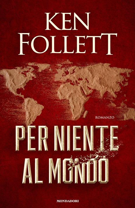 Per niente al mondo - Ken Follett - copertina