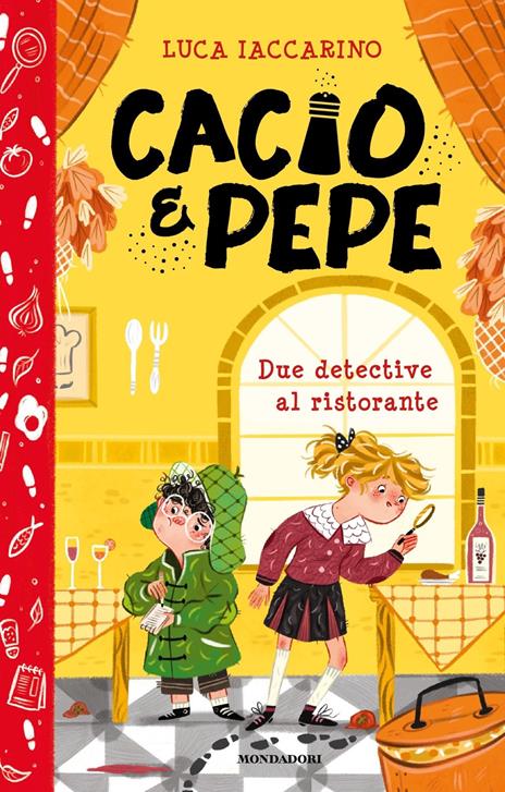Cacio&Pepe. Due detective al ristorante - Luca Iaccarino - copertina