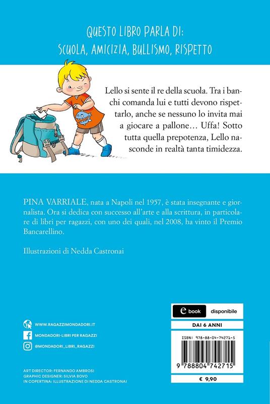 Lello il bullo. Ediz. alta leggibilità - Pina Varriale - 9