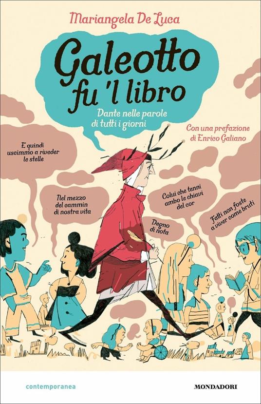 Galeotto fu 'l libro. Dante nelle parole di tutti i giorni - Mariangela De Luca - 2