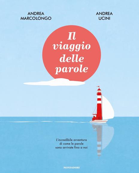 Il viaggio delle parole - Andrea Marcolongo,Andrea Ucini - copertina