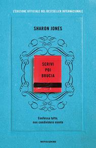 SCRIVI POI BRUCIA. Edizione ufficiale del bestseller internazionale