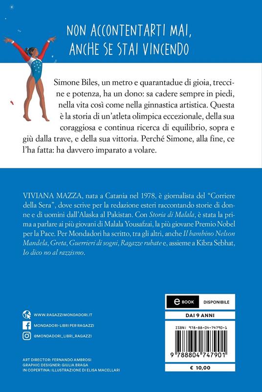 La ragazza che imparò a volare. Storia di Simone Biles - Viviana Mazza - 2
