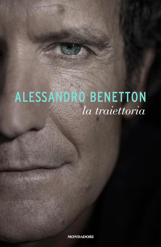 La traiettoria - Alessandro Benetton - copertina