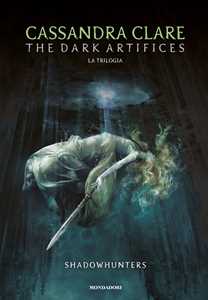 Libro The dark artifices. Shadowhunters. Ediz. italiana Cassandra Clare