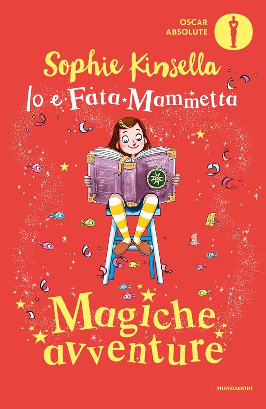 Magiche avventure. Io e Fata Mammetta - Sophie Kinsella - copertina