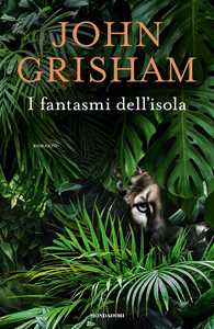 Libro I fantasmi dell'isola John Grisham