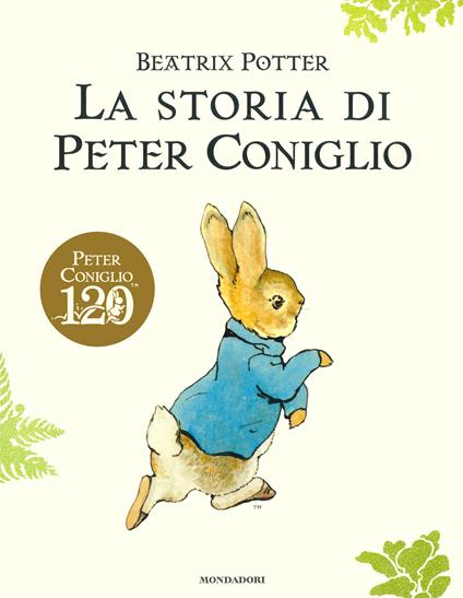 La storia di Peter Coniglio. Ediz. a colori - Beatrix Potter - copertina