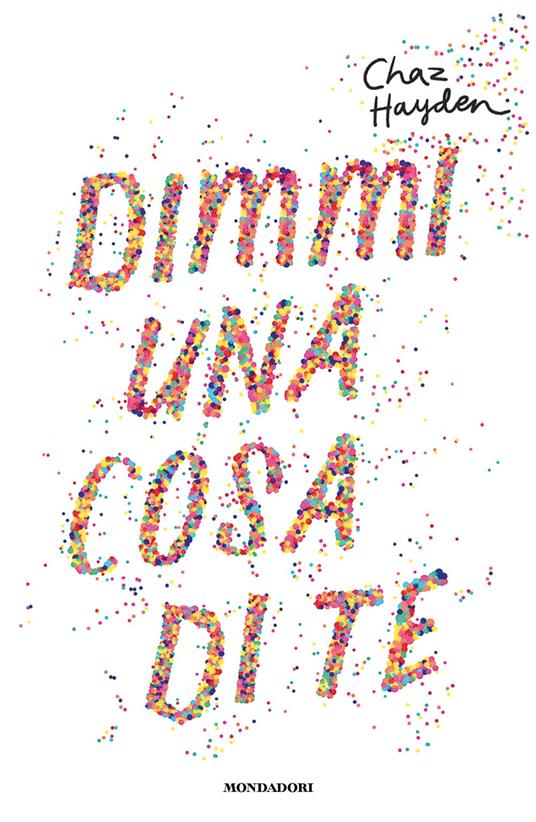 Dimmi una cosa di te - Chaz Hayden - copertina