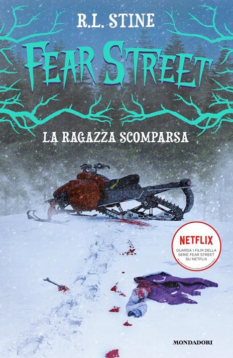 La ragazza scomparsa. Fear Street - Robert L. Stine - copertina
