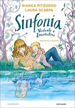 Sinfonia. Violante e Laurentina. Romanzo a fumetti