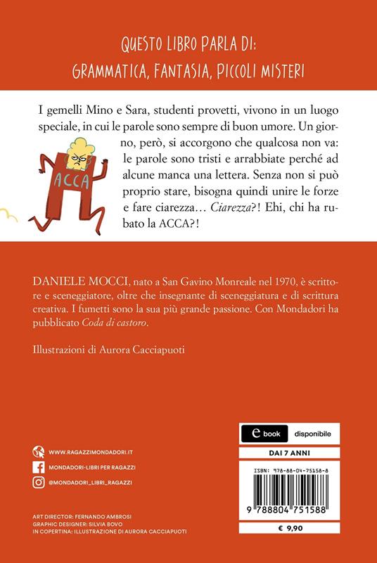 I cercatori dell'acca perduta. Ediz. ad alta leggibilità - Daniele Mocci - 2