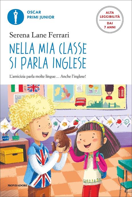 Nella mia classe si parla inglese. Ediz. ad alta leggibilità - Serena Lane Ferrari - copertina