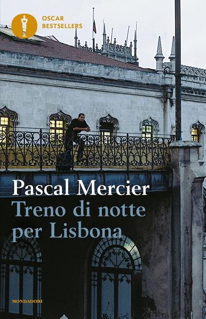 Treno di notte per Lisbona - Pascal Mercier - copertina