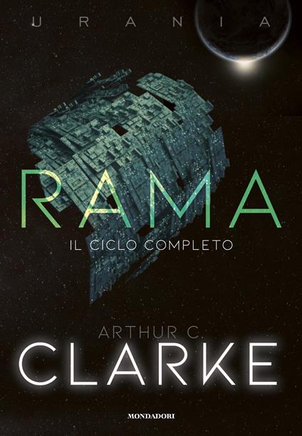 Rama. Il ciclo completo - Arthur C. Clarke - copertina