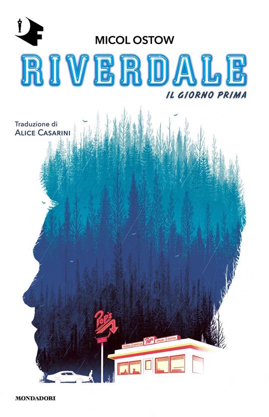 Il giorno prima. Riverdale - Micol Ostow - copertina