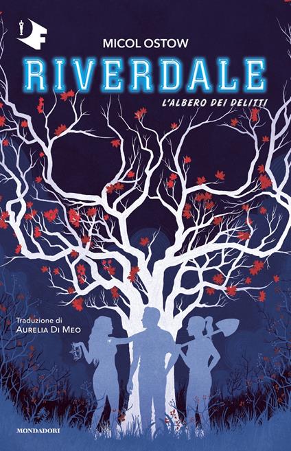 L'albero dei delitti. Riverdale - Micol Ostow - copertina