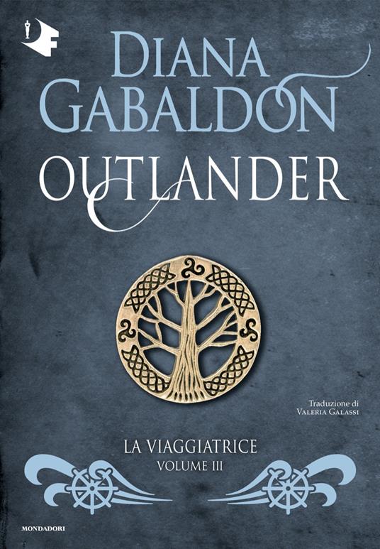 La viaggiatrice. Outlander. Vol. 3 - Diana Gabaldon - copertina