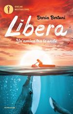 Libera. Un'amica tra le onde