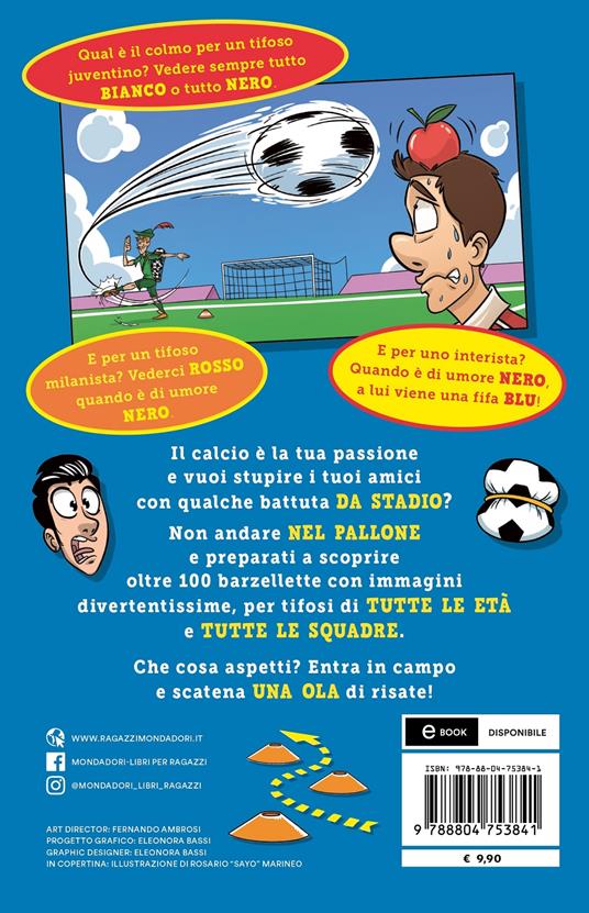 90 barzellette di calcio + recupero - Augusto Macchetto - Libro - Mondadori  - Varia