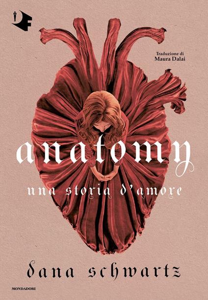 Anatomy. Una storia d'amore - Dana Schwartz - copertina