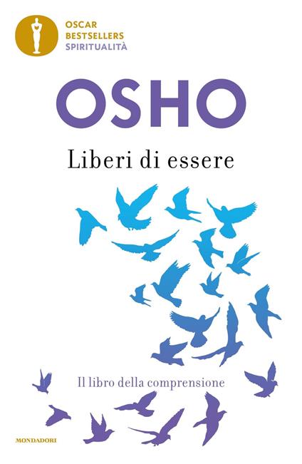 Liberi di essere. Il libro della comprensione - Osho - copertina