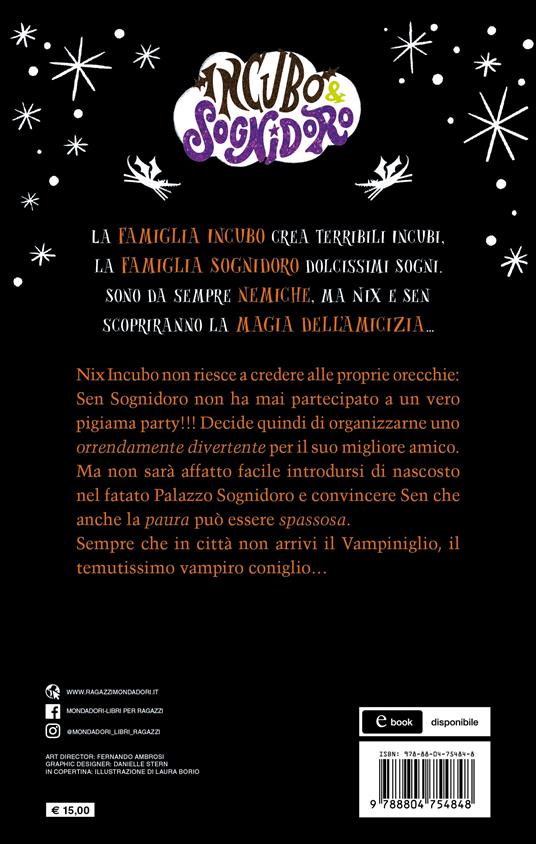 Un pigiama party terrificante. Incubo&sognidoro - Laura Borio - 2