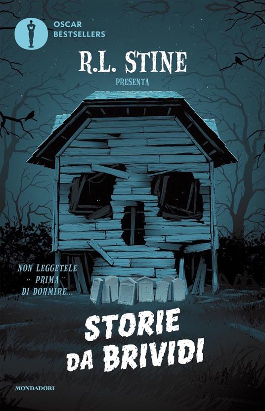 Storie da brividi. Non leggetele prima di dormire... - Robert L. Stine - copertina