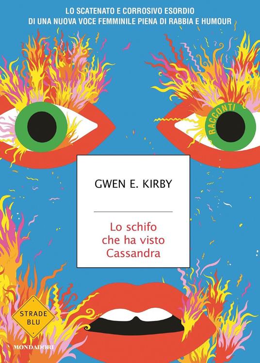 Lo schifo che ha visto Cassandra - Gwen E. Kirby - copertina