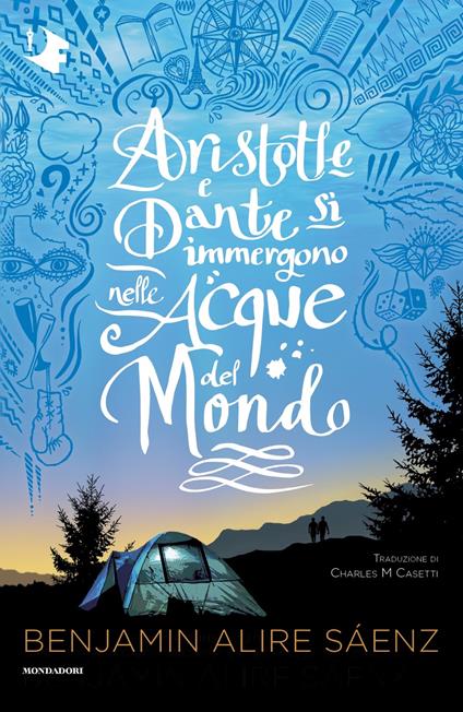 Aristotle e Dante si immergono nelle acque del mondo - Benjamin Alire Sáenz - copertina