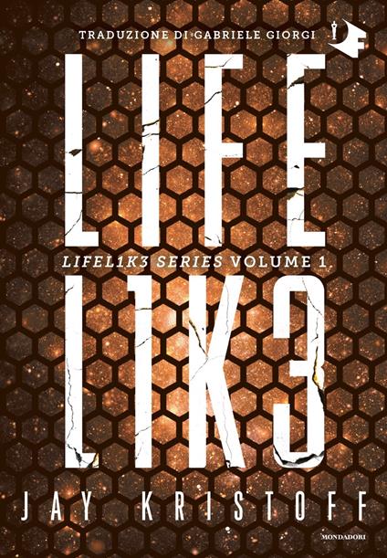 Lifelike. Lifel1k3 series. Vol. 1 - Jay Kristoff - copertina