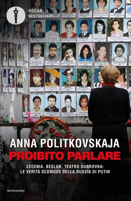 Proibito parlare. Cecenia, Beslan, Teatro Dubrovka: le verità scomode della Russia di Putin - Anna Politkovskaja - copertina